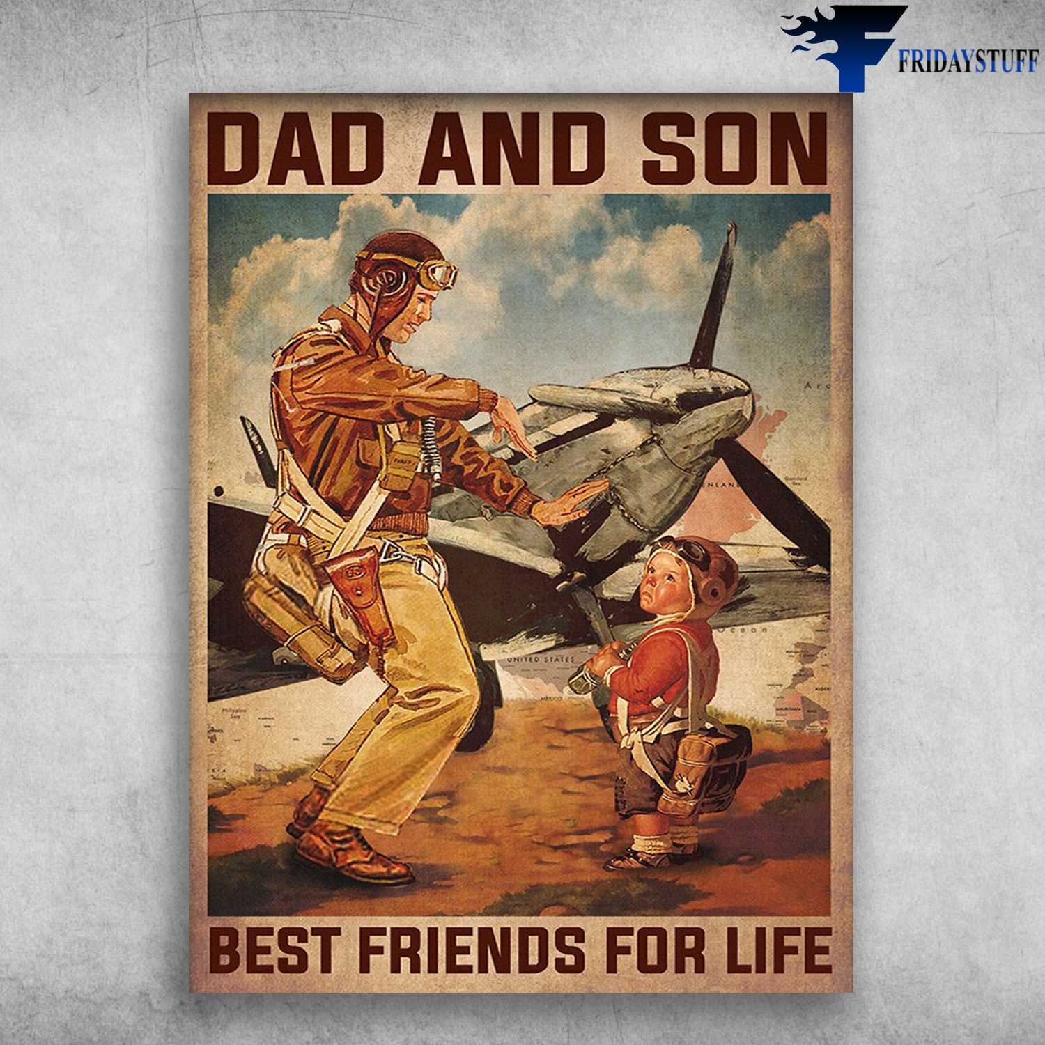 Dad And Son, Pilot Lover - Best Friends For Life