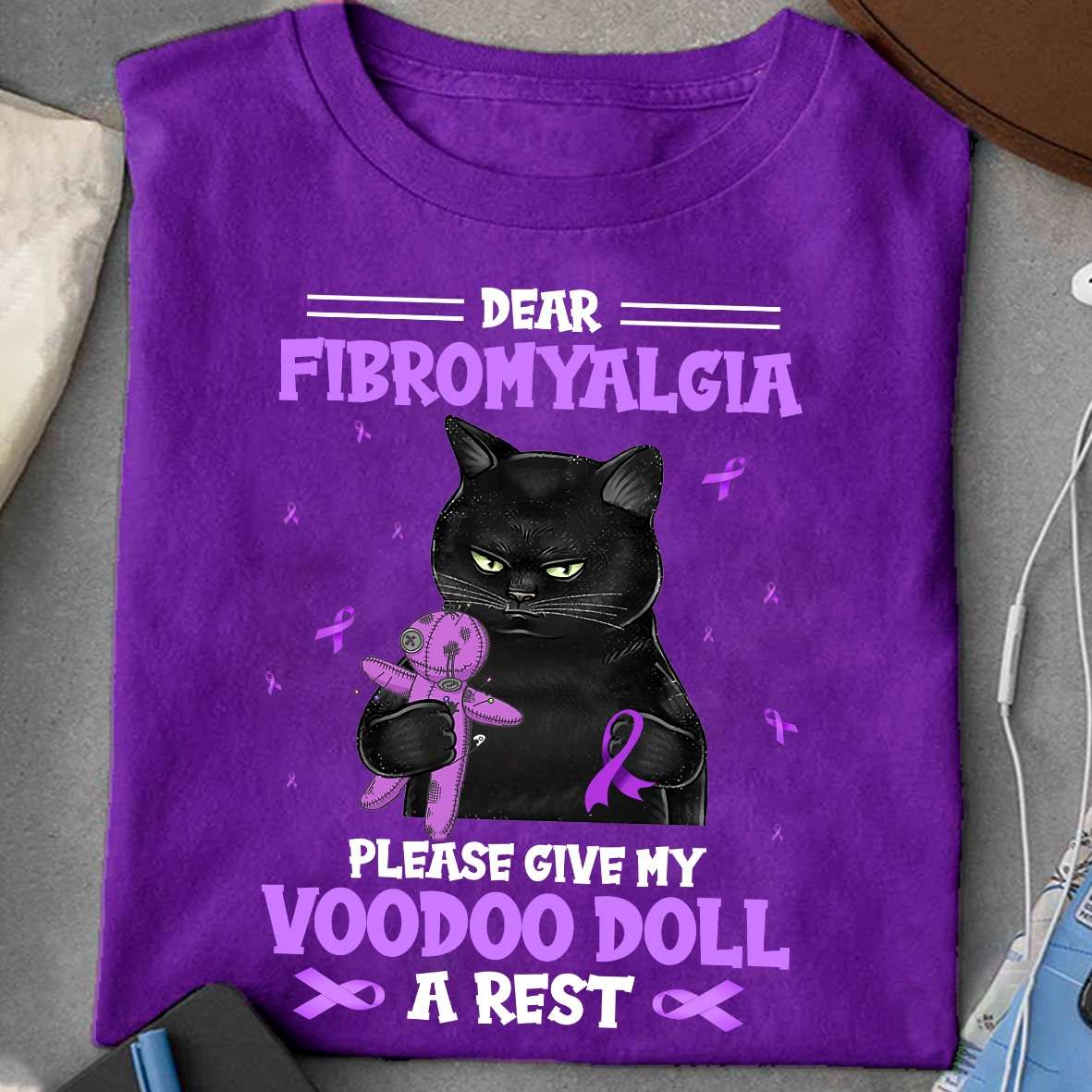 Dear Fibromyalgia please give my voodoo doll a rest - Fibromyalgia awareness, fibro black cat