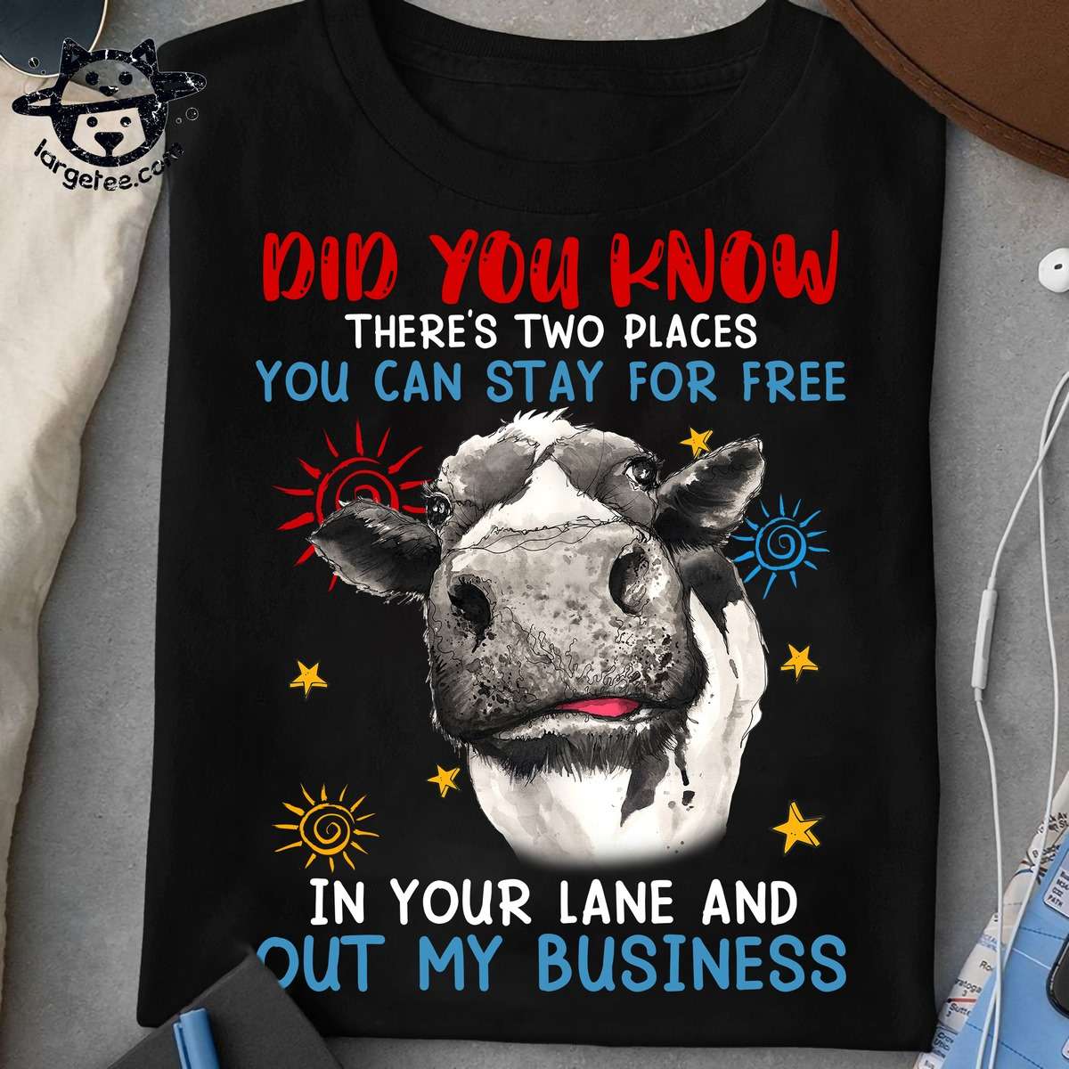 Did you know there's two places you can stay for free - In your lane and out my business, milk cow