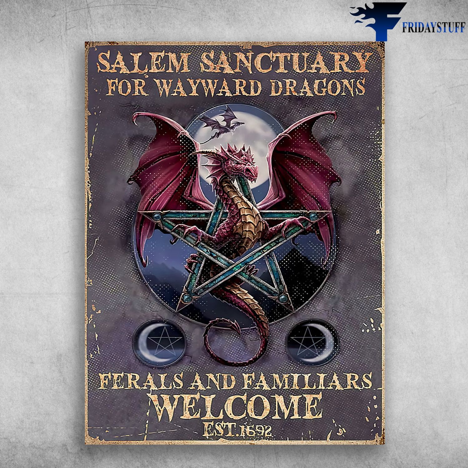 Dragon Poster, Halloween Day - Salem Sanctuary, For Wayward Dragons, Ferals And Familiars, Welcome