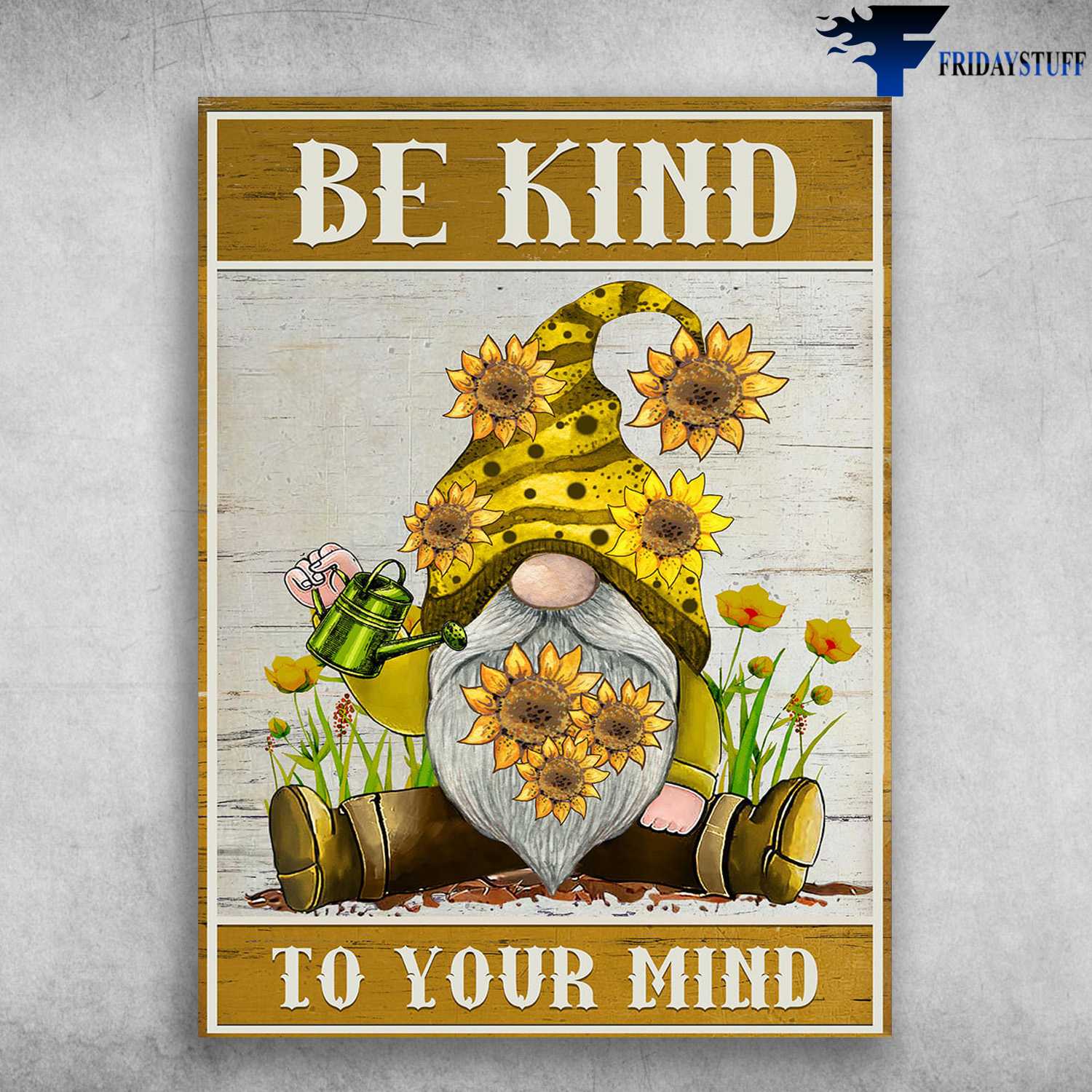 Dwarf Flower, Gardening Poster - Be Kind To Your Mind