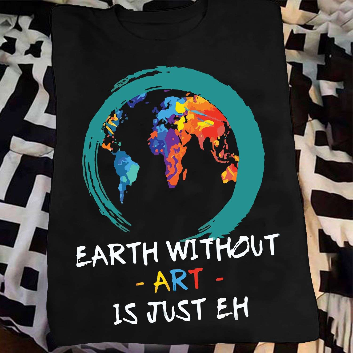 Earth without art is just eh - World of art, art makes beautiful earth
