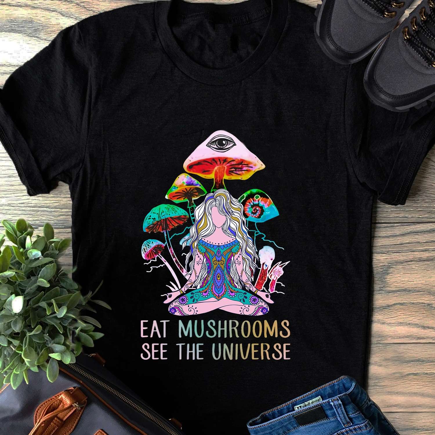 Eat mushrooms, see the universe - Illuminati group
