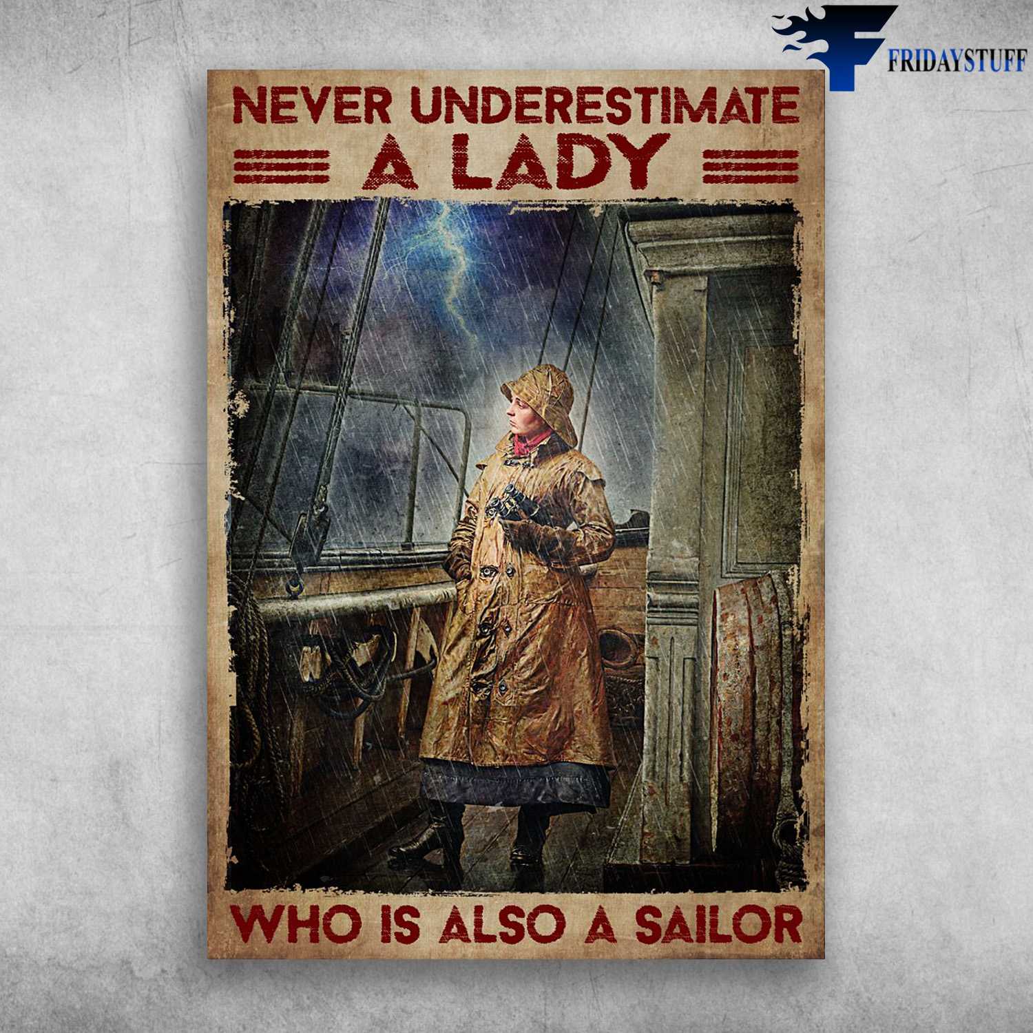 Female Sailor - Never Underestimate A Lady, Who Is Also A Sailor