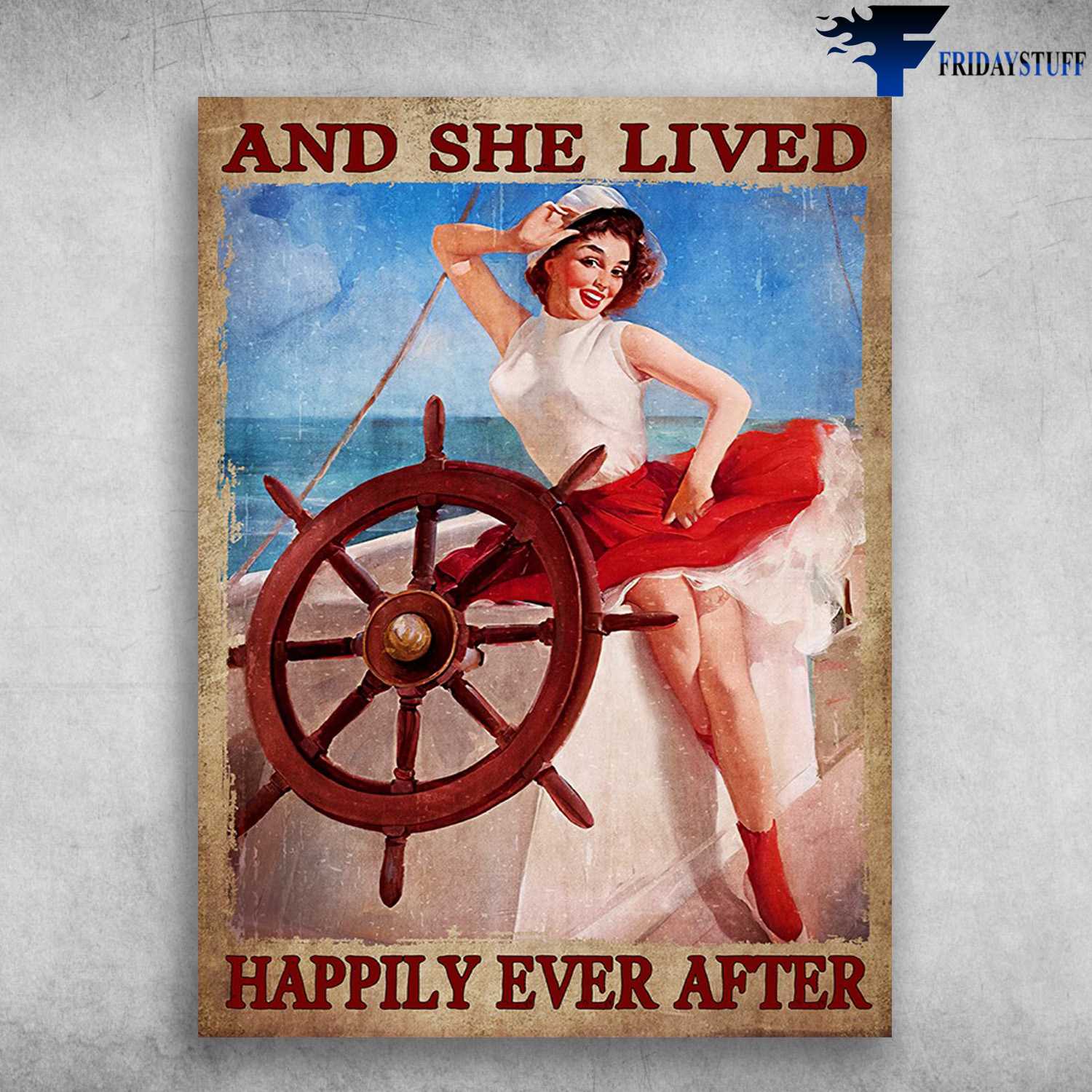 Female Sailor, Sailor Poster - And She Lived, Happily Ever After