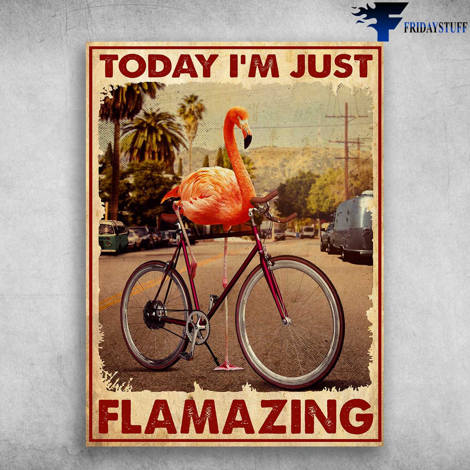 Flamingo Cycling - Today I'm Just Flamazing, Biker Lover