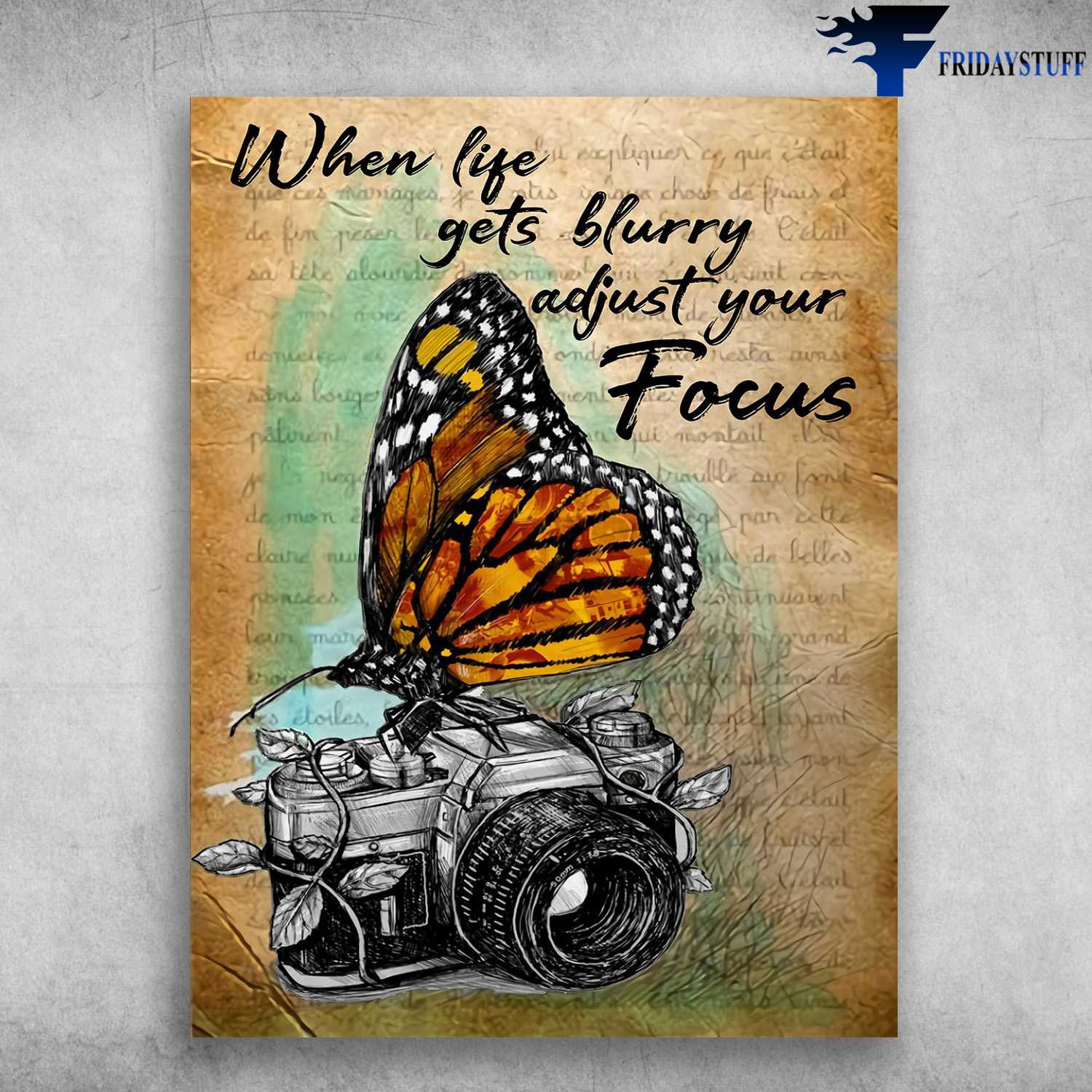 Gift For Photographer, Butterfly Camera - When Life Gets Blurry, Adjust Your Focus