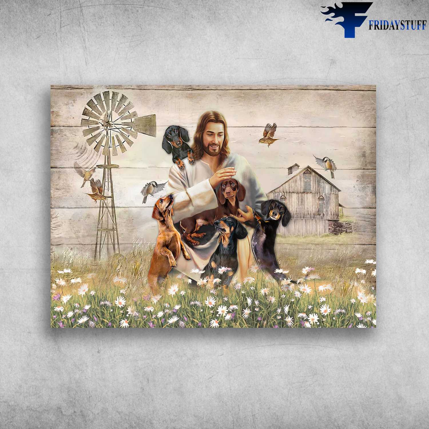 God And Dachshund, Farmhouse Scenery, Jesus Dog Lover