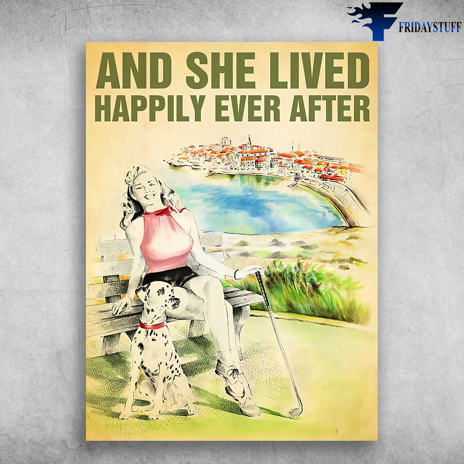 Golf And Dalmatian, Dog Lover - And She Lived, Happily Ever After