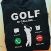Golf is calling - Passionate golfer, golf the fancy sport