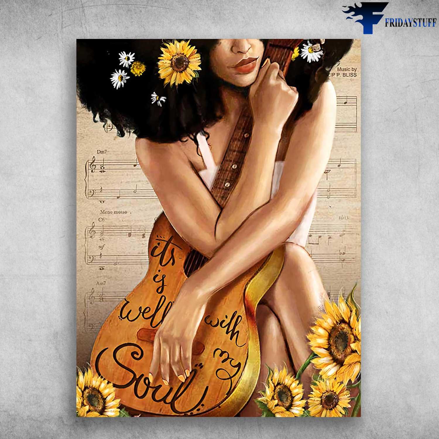 Guitar Girl, Sunflower Lover - It Is Well With My Soul