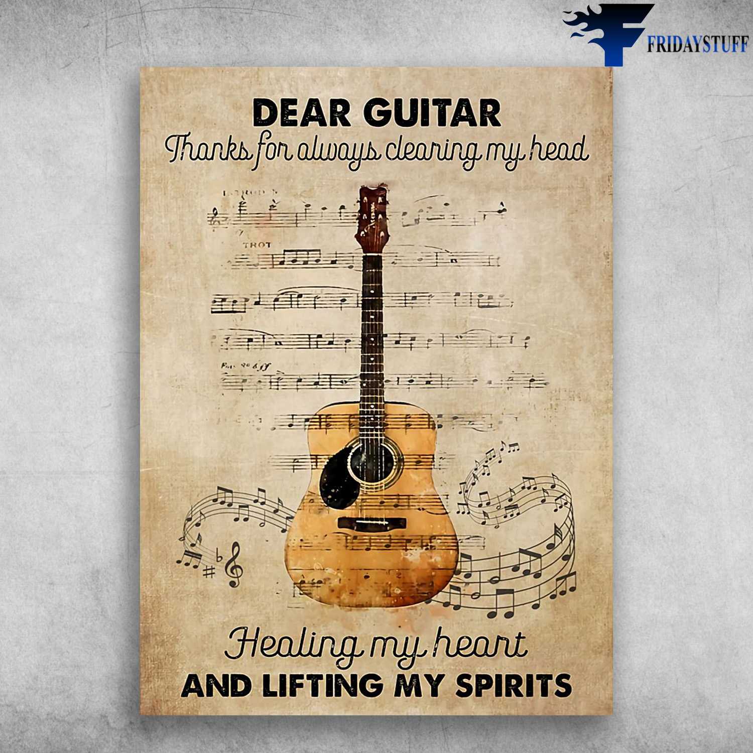 Guitar Lover, Music Sheet - Dear Guitar, Thank For Always Clearing My Head, Healing My Heart, And Lifting My Spirits