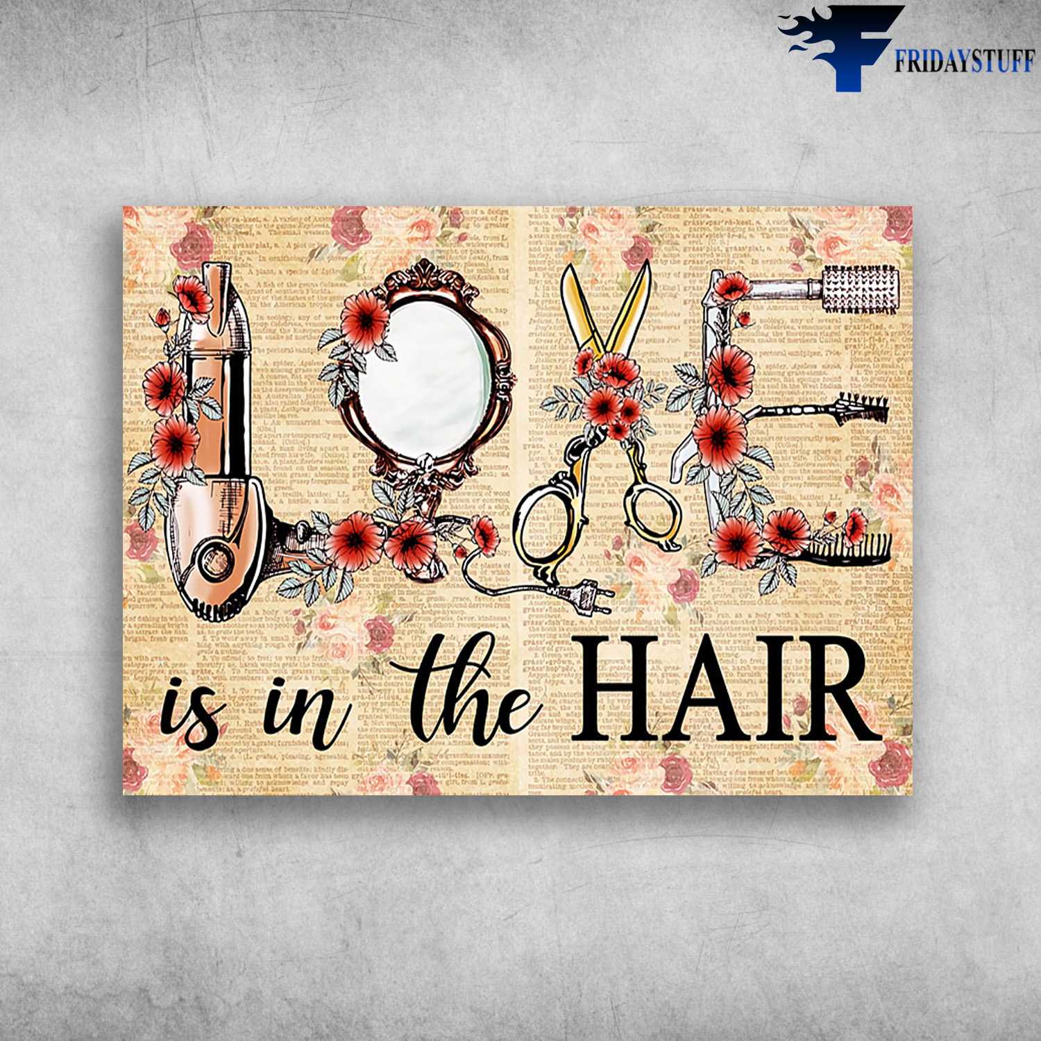 Hair Care Poster - Love Is In The Hair, Barber Shop - FridayStuff