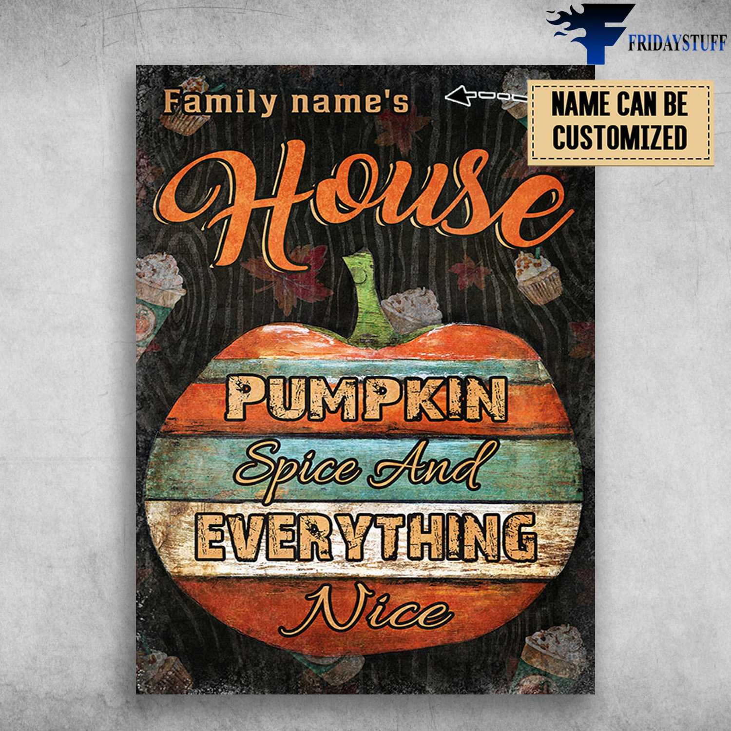Halloween House, Pumpkin Spice, And Everything Nice, Halloween Poster