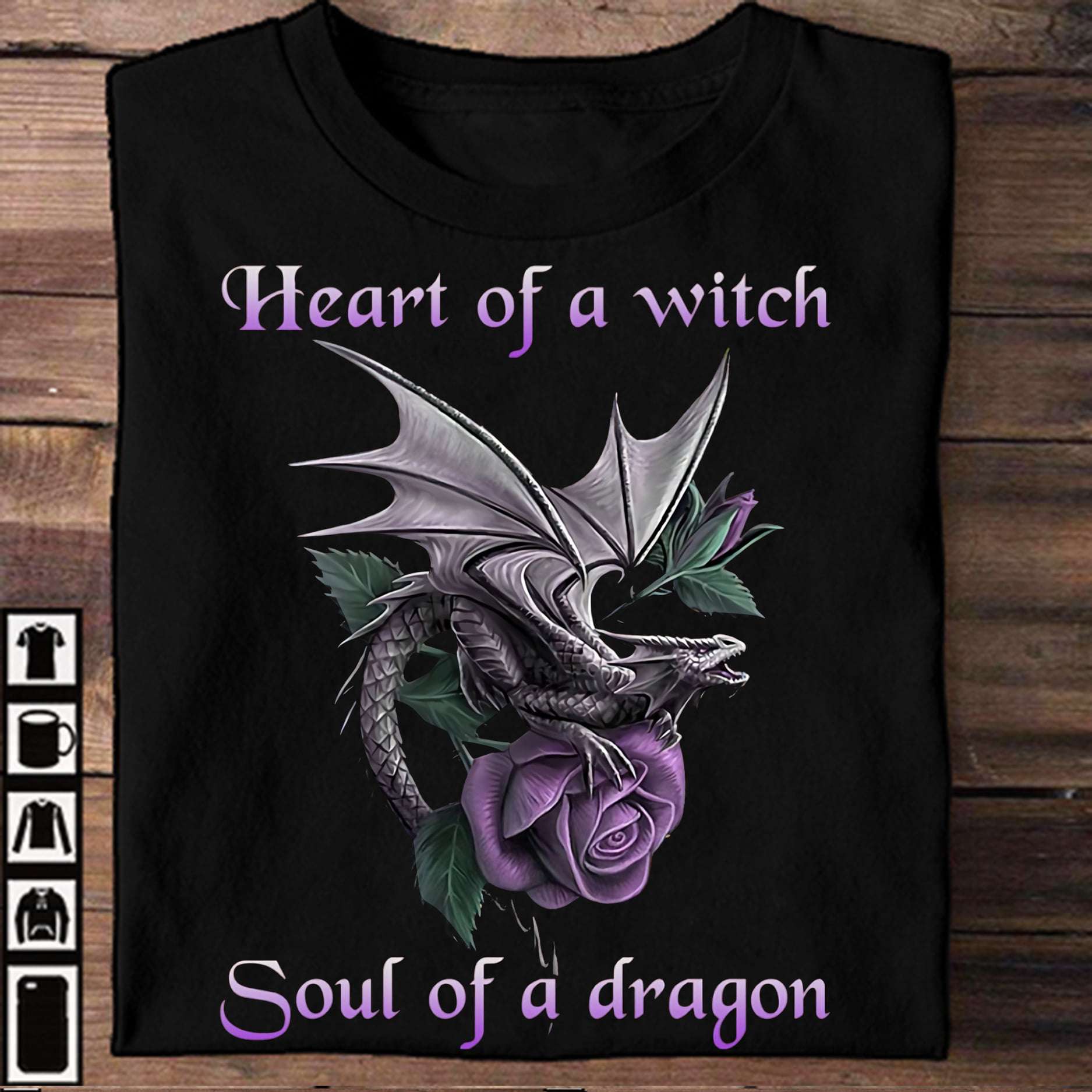 Heart of a witch, soul of a dragon - Dragon and rose, Halloween witch T-shirt
