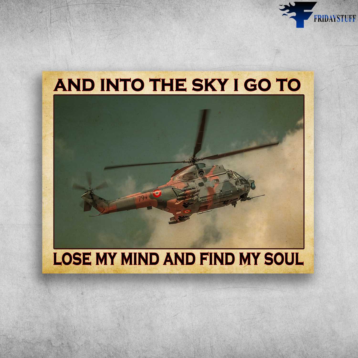 Helicopter Canvas - And Into The Sky, I Go To Lose My Mind And Find My Soul