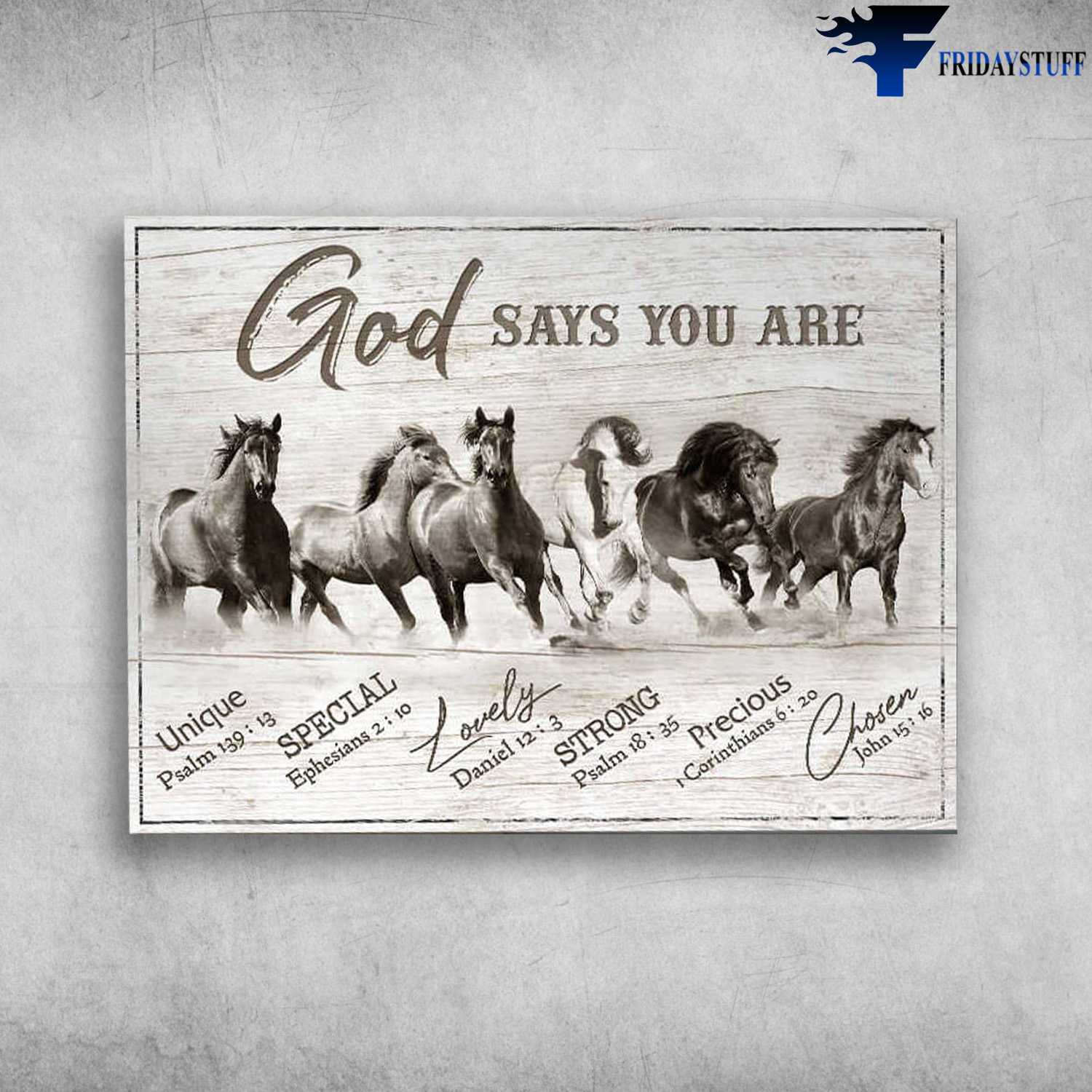 Horse Poster, Horse Lover - God Says You Are, Unique, Special, Lovely, Strong, Precious, Chosen