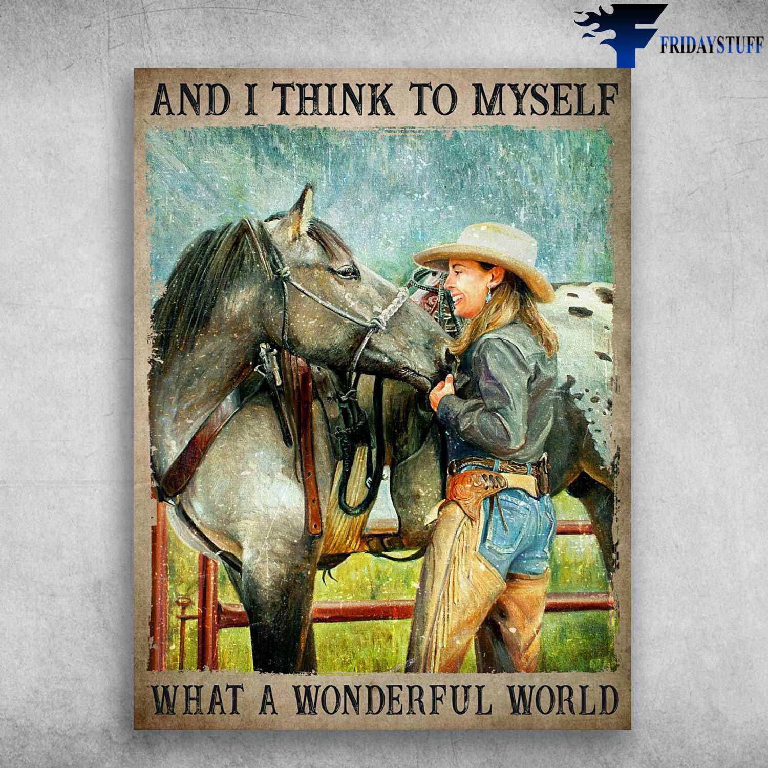 Horse Riding - And I Think To Myself, What A Wonderful World, Horse Poster