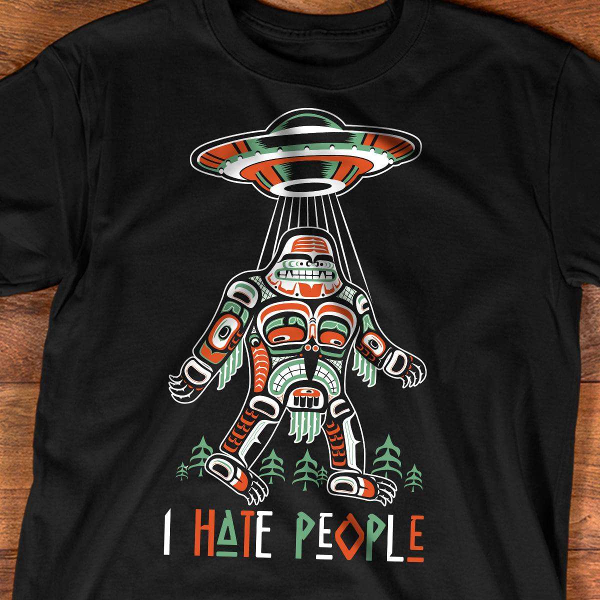 I hate people - Bigfoot and ufo, unidentified object found