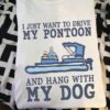 I just want to drive my pontoon and hang with my dog - Pontooning and petting dog