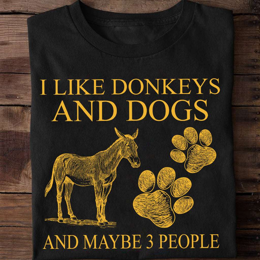 I like donkeys and dogs and maybe 3 people - Dog footprint