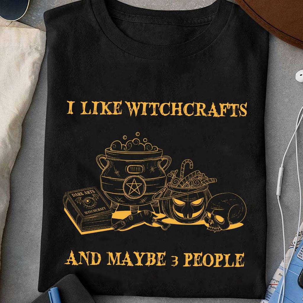 I like witch crafts and maybe 3 people - Dark art witchcraft, halloween witch costume
