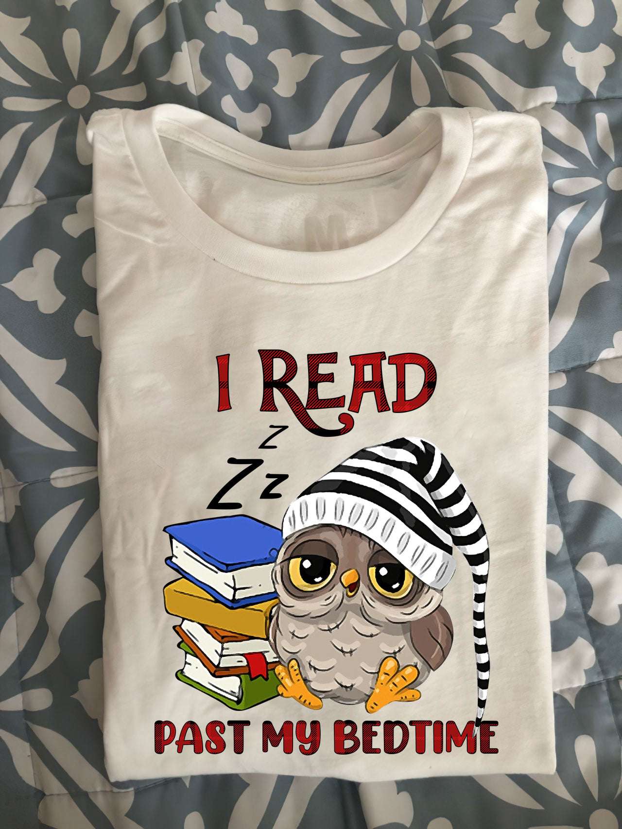 I read past my bedtime - Sleepy owl, owl the bookaholic