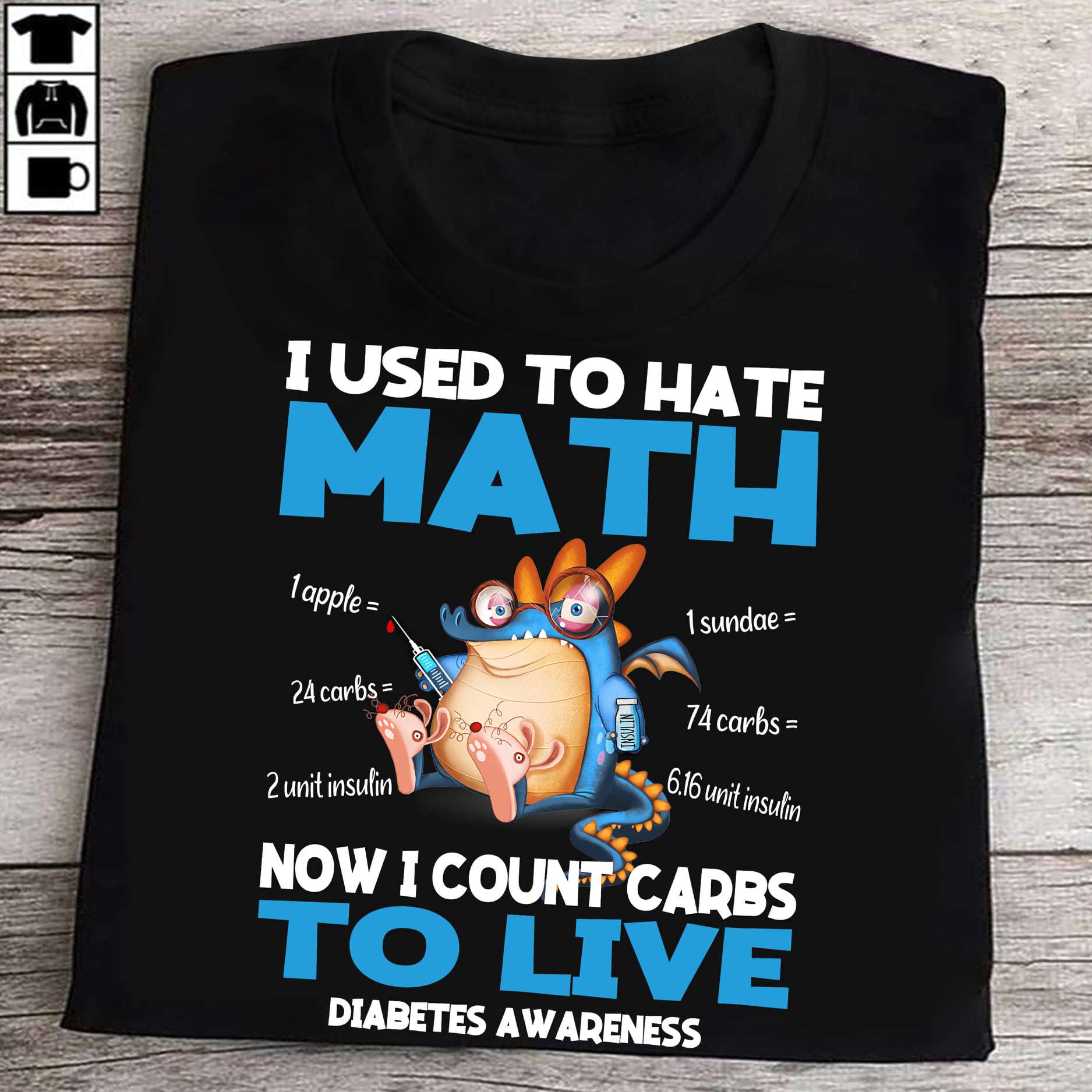 I used to hate math now I count carbs to live - Diabetes awareness, diabetic dragon