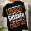 If you think it's expensive to hire a good shearer try hiring a cheap one
