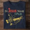 In Jesus name I play guitar - Guitarist play for Jesus, Jesus and guitars