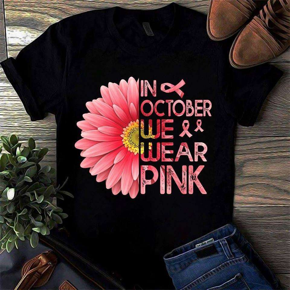 In October we wear pink - Cancer ribbon, October month of awareness