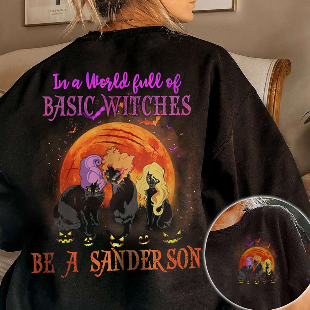In a world full of Basic witches be a sander son - Black cat witch