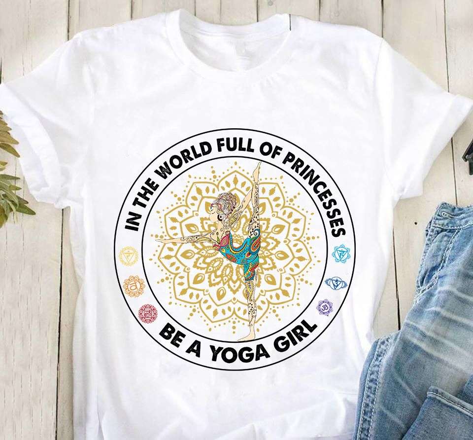 In the world full of princesses be a Yoga girl - Yoga princesses