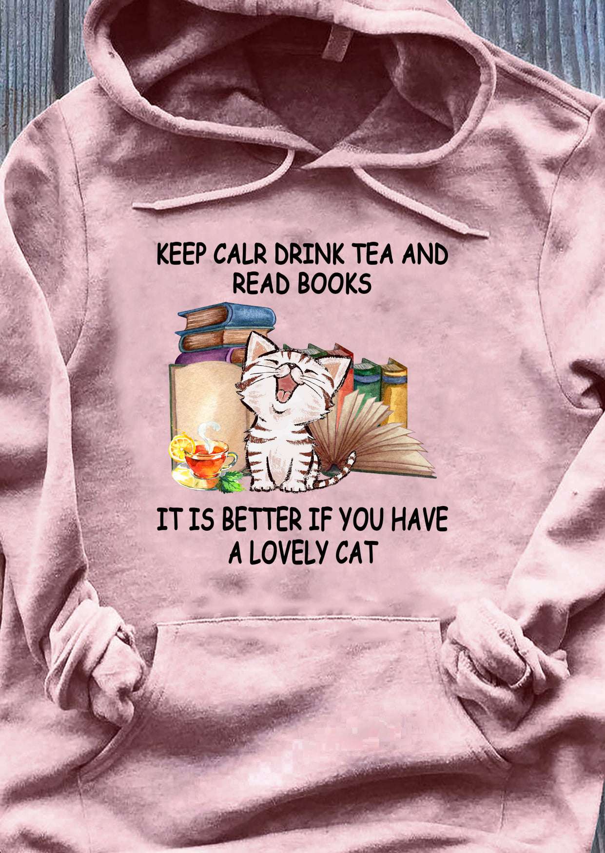Keep calr drink tea and read books it is better if you have a lovely cat - Cat and books