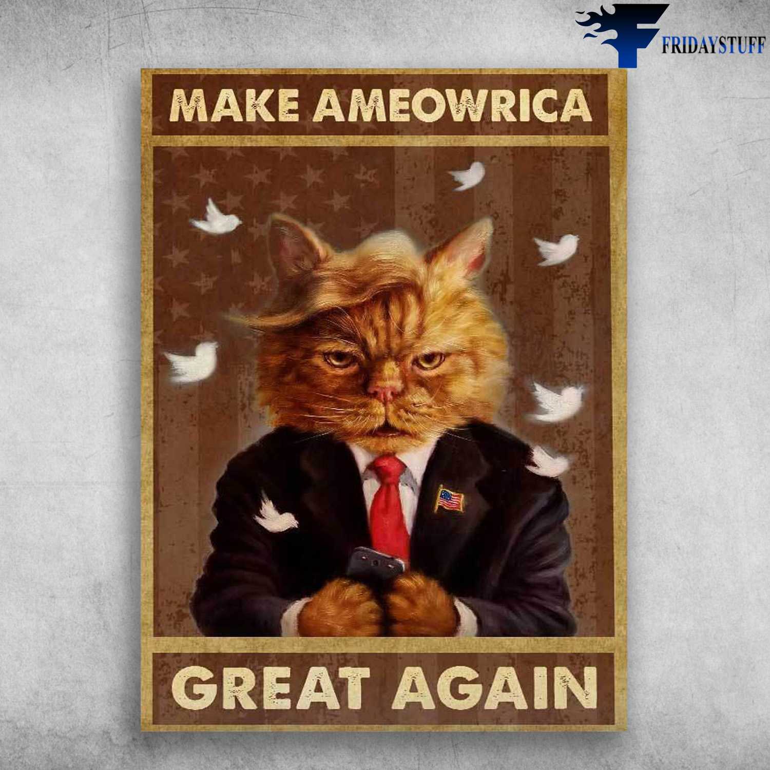 Make Ameowrica, Great Again, American President