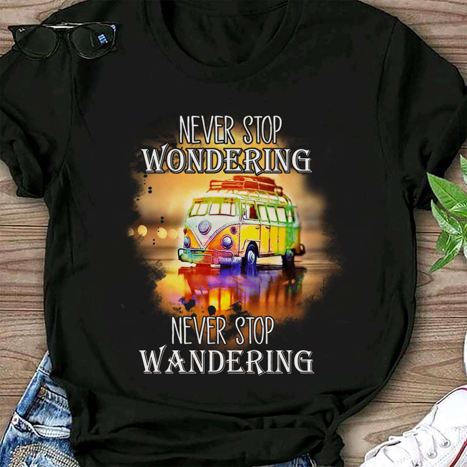 Never stop wondering, never stop wandering - Hippie lifestyle bus