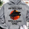 Never underestimate an old lady with a piano who was born in April - April pianist