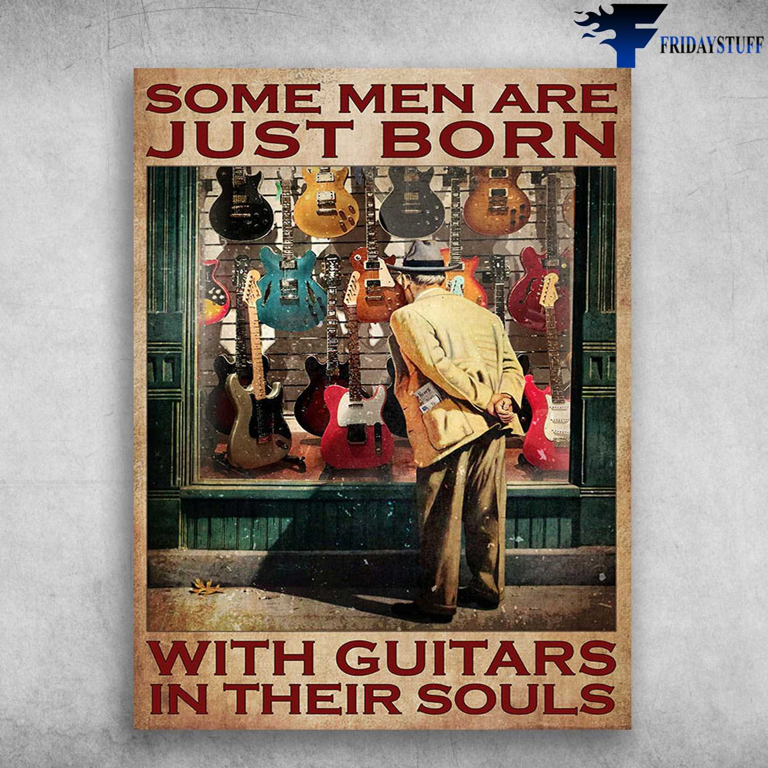 Old Man Guitar, Guitar Lover - Some Men Are Just Born, With Guitars In Their Souls