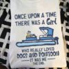 Once upon a time there was a girl who really loved dogs and pontoon - Pontooning with dogs