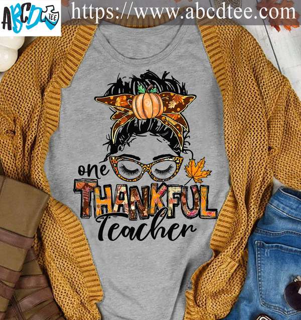 One thankful teacher - Teacher the job, fall the wonderful season