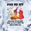 Piss me off I will slap you so hard even google won't be able to find you - Halloween unicorn costumePiss me off I will slap you so hard even google won't be able to find you - Halloween unicorn costume