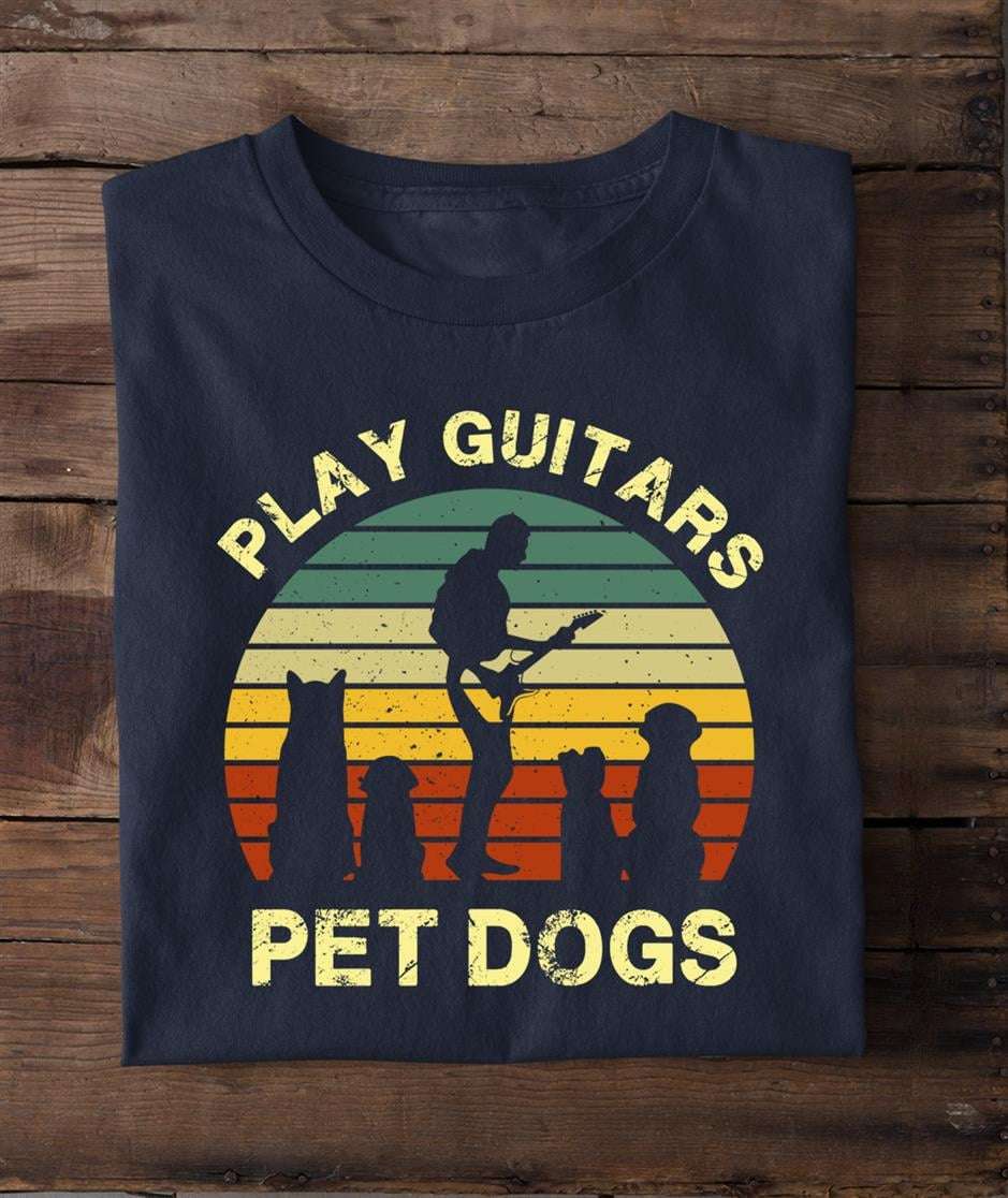 Play guitars, pet dogs - Dogs and guitars