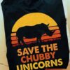 Save the chubby unicorns - Save the rhinoceros, rhinoceros the animal