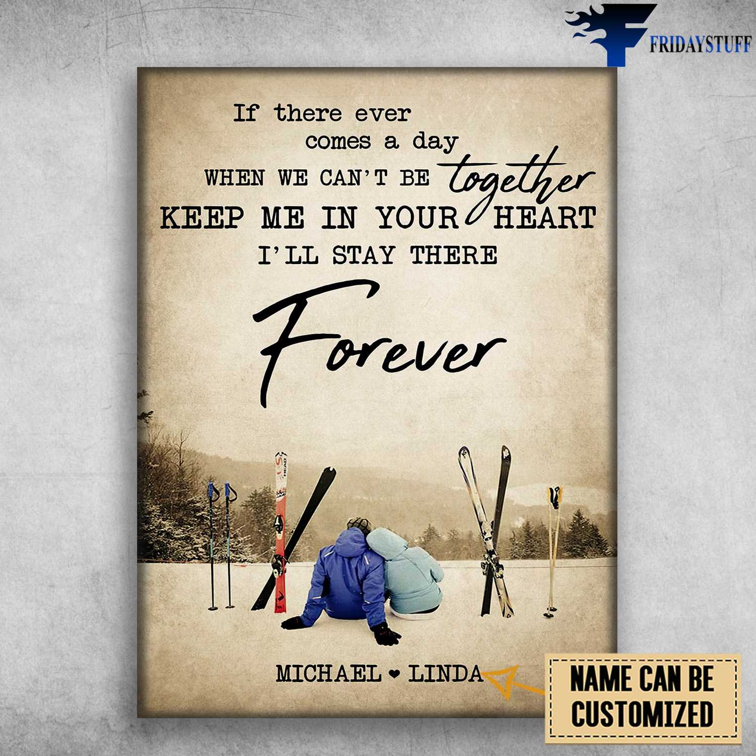 Ski Lift, Skiing Couple - If There Ever Comes A Day, When We Can't Be Together, Keep The Can't Be Together, Keep Me In Your Heart, I'll Stay There Forever