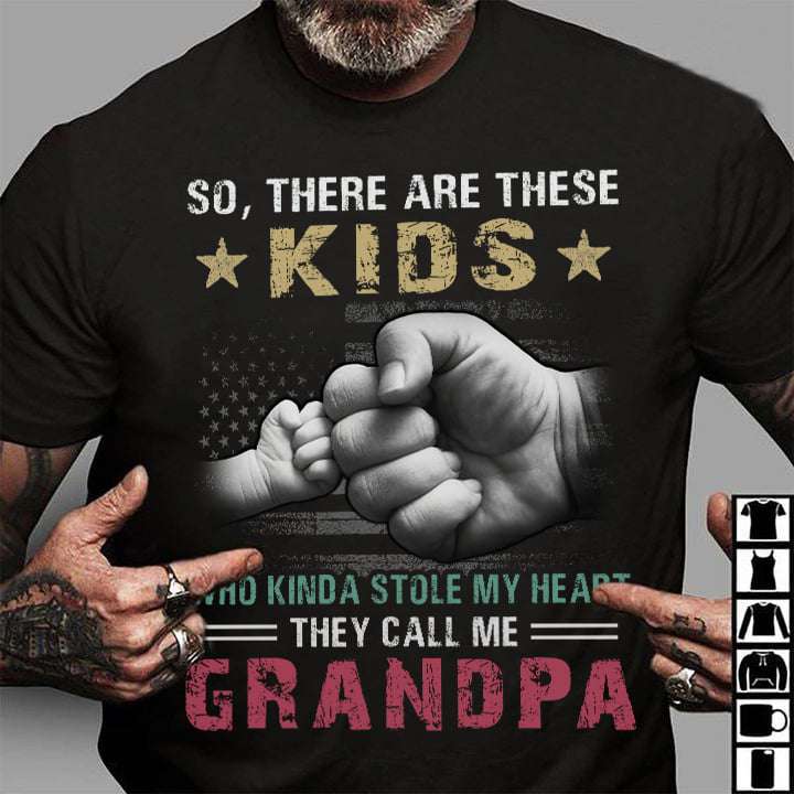 So, there are these kids who kinda stole my heart, they call me grandpa - Grandpa and kids