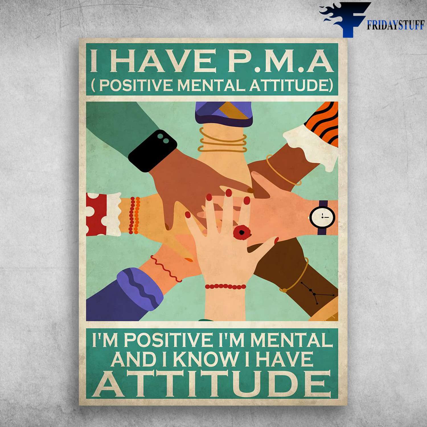Social Worker - I Have P.M.A, Positive Mental Attitude, I'm Positive, I'm Mental, And I Know I Have Attitude