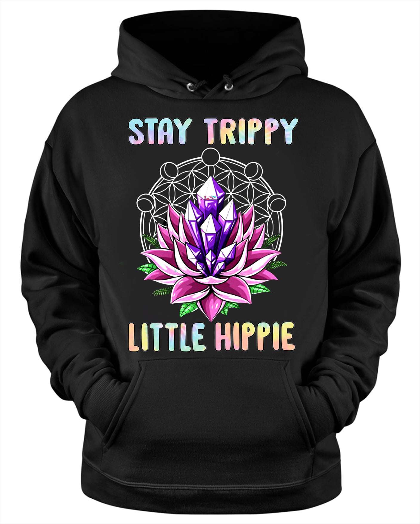 Stay trippy little Hippie - Hippie life style, shaphire and lotus
