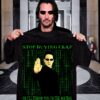 Stop buying crap or I'll throw you in the matrix - The matrix movie, Keanu Reaves