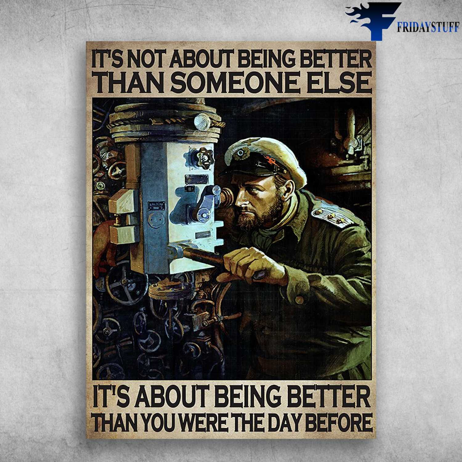 Submarine Driver - It's Not About Being Better Than Someone Else, It's About Being Better Than, You Were The Day Before