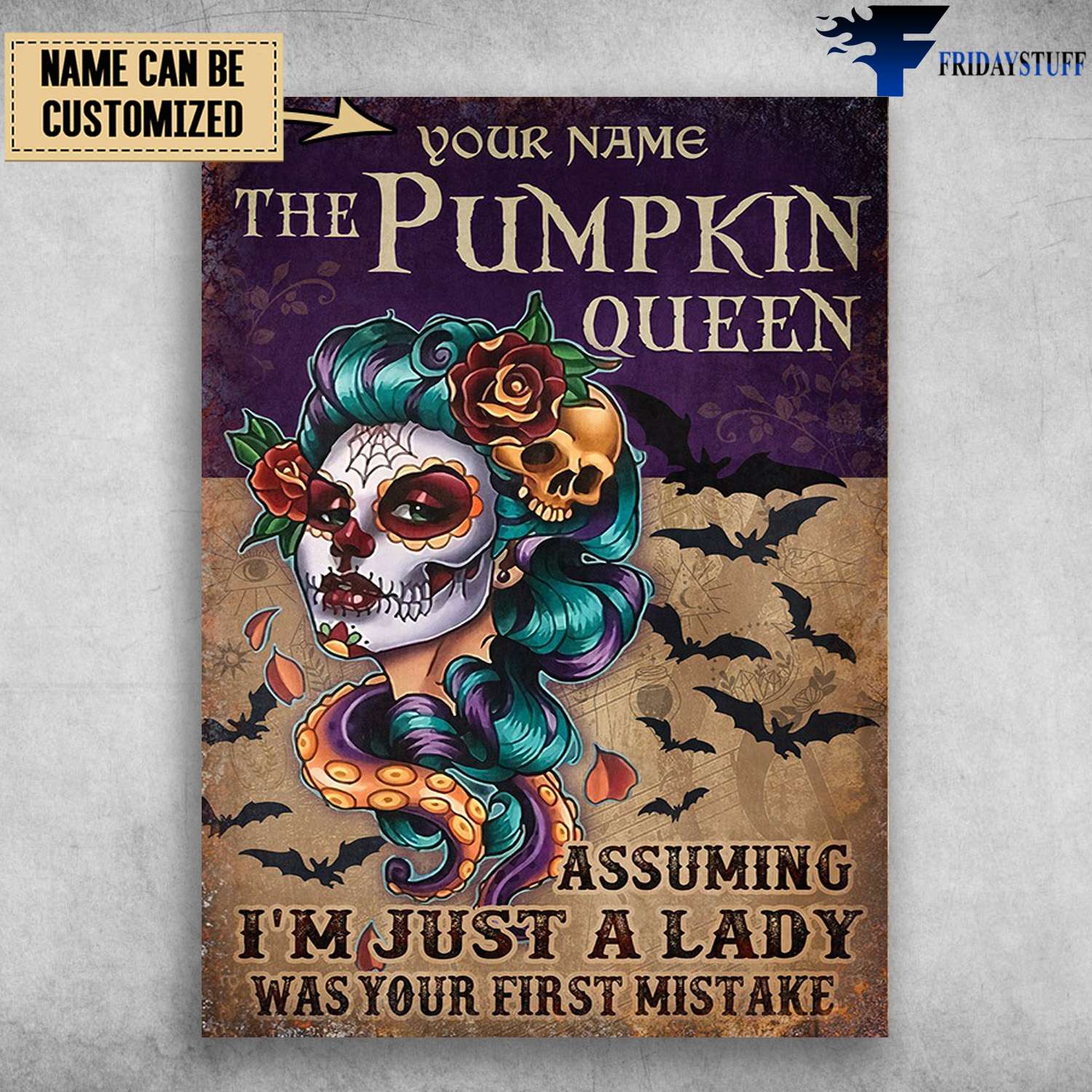 Tattoo Girl, Halloween Poster, The Pumkin Queen, Assuming I'm Just A Lady, Was Your First Mistake